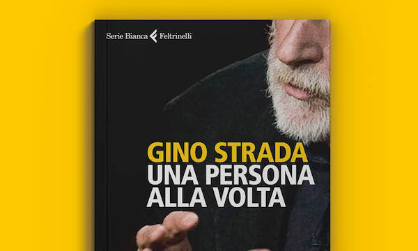 Sarà presentato a Milano l’ultimo libro di Gino Strada